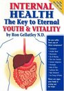 Internal Health The Key to Eternal Youth and Vitality