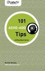 LifeTips 101 ADHDADD Tips