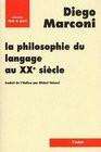 La Philosophie du langage au vingtime sicle