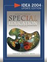 Introduction to Special Education  Teaching in the Age of Opportunity IDEA 2004 Update Edition
