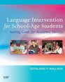 Language Intervention for School-Age Students: Setting Goals for Academic Success