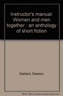 Instructor's manual Women and men together  an anthology of short fiction