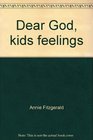 Dear God kids feelings