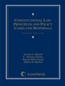 Constitutional Law Principles and Policy Cases and Materials