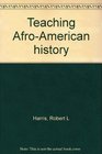 Teaching AfroAmerican history