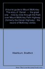 A tourist guide to Mount McKinley The story of Denalithe great one  milebymile through the Park over Mount McKinley Park Highway   the record of McKinley climbs