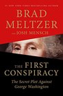 The First Conspiracy The Secret Plot Against George Washington