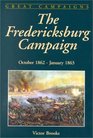 The Fredericksburg Campaign  October 1862January 1863