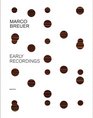 Marco Breuer Early Recordings