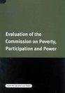 Evaluation of the Commission on Poverty Participation and Power