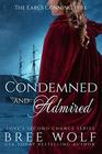 Condemned & Admired: The Earl's Cunning Wife (Love's Second Chance)