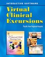 Virtual Clinical Excursions 30 for Maternal Child Nursing Care
