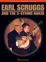 Earl Scruggs and the 5String Banjo  Revised and Enhanced Edition