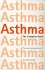 The Complete Guide to Asthma