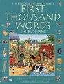 First Thousand Words in Polish: With Internet Linked Pronounciation Guide (Polish Edition)