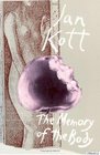 The Memory of the Body Essays on Theater and Death