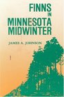 Finns in Minnesota Midwinter