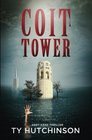 Coit Tower - Chasing Chinatown Trilogy, #3: Abby Kane FBI Thriller