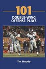 101 DoubleWing Offense Plays