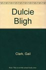 Dulcie Bligh
