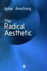 The Radical Aesthetic