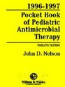 19961997 Pocket Book of Pediatric Antimicrobial Therapy