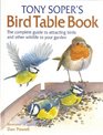 The Bird Table Book How to Attract Wild Birds to Your Garden