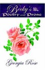 Becky's Poetry and Prose