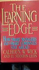 Learning Edge How Smart Managers and Smart Companies Stay Ahead
