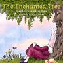 The Enchanted Tree An Original American Tale