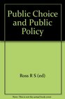 Public choice and public policy Seven cases in American government