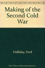 The making of the second cold war