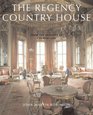 The Regency Country House From The Archives Of Country Life