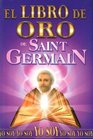 Libro de Oro de Saint Germain/ Golden Book of Saint Germain