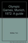 Olympic Games Munich 1972 A guide