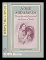 Home and Harem Nation Gender Empire and the Culture of Travel