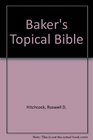 Baker's Topical Bible