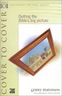 Cover to Cover  Getting the Bible's Big Picture