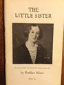 Little Sister Story of Mary Ann Evans Who Became George Eliot