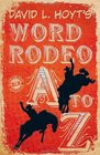 David L Hoyt's Word Rodeo AtoZ