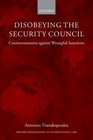 Disobeying the Security Council Countermeasures against Wrongful Sanctions