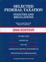 Selected Federal Taxation Statutes and Regulations  2009 Edition