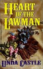 Heart Of The Lawman (Harlequin Historical, No. 473)