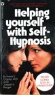 Helping yourself with SelfHypnosis