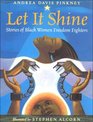 Let It Shine Stories of Black Women Freedom Fighters