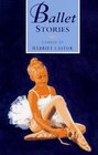 Ballet Stories (Story Library)