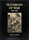 Testimony of War 191418