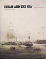 Steam and the Sea A Guide to the Steamship Collections of the Peabody Museum of Salem