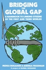 Bridging the Global Gap A Handbook to Linking Citizens of the First and Third Worlds