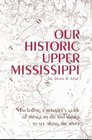 Our Historic Upper Mississippi